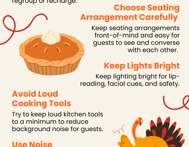 Making a hearing loss-friendly Thanksgiving takes just a little time and organizing to ensure everyone has a fun experience.