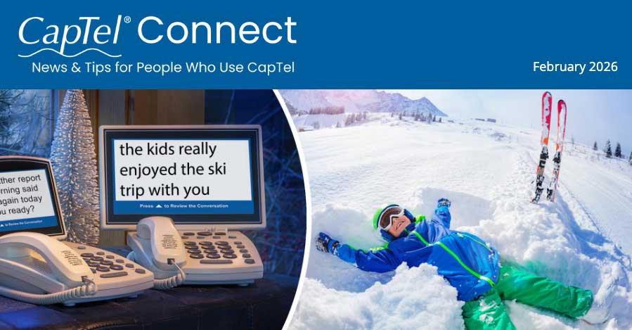 CapTel Connect February 2026